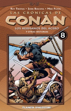 Las crónicas de Conan #8.  Los hermanos del acero