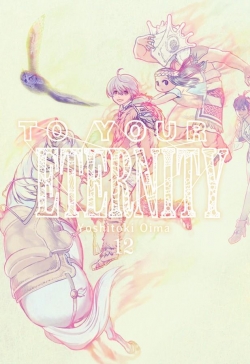 To your eternity #12