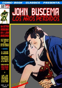 Comic-book classics presenta extra #1. John Buscema. Los años perdidos