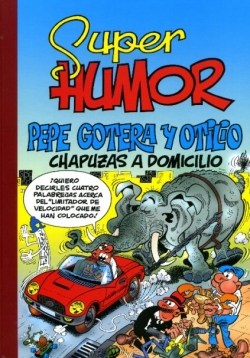 Súper Humor #44. Pepe Gotera y Otilio, chapuzas a domicilio