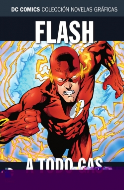 DC Comics: Colección Novelas Gráficas #98. Flash: A todo gas