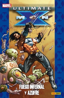 Coleccionable Ultimate #15. X-Men 4: Fuego infernal y azufre
