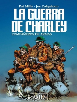 La guerra de Charley #2. Compañeros de armas