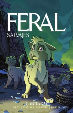 Feral (salvajes) #3. Siete vidas