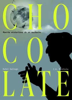 Chocolate. Muerte misteriosa de un muchacho