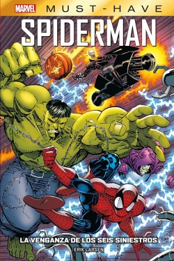 Marvel Must-Have v1 #93. Spiderman: La venganza de los Seis Siniestros