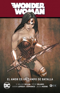 Wonder Woman Saga #10. El amor es un campo de batalla (WW Saga – El Año del Villano Parte 2)