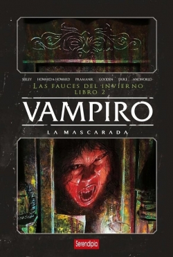 Vampiro. La mascarada. Las fauces del invierno #2