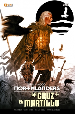 Northlanders #2. La cruz + el martillo