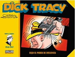 Dick tracy  #3. 1946 - 1947. Bajo el poder de Influencia
