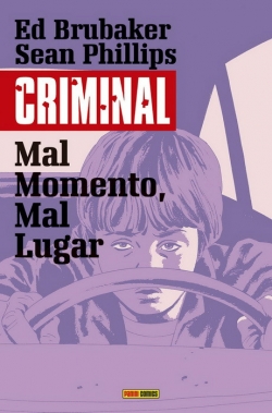 Criminal #7. Mal momento, mal lugar