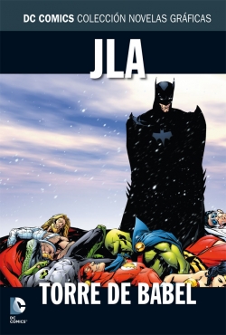 DC Comics: Colección Novelas Gráficas #4. Liga de la Justicia: Torre de Babel