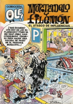 Mortadelo y Filemón #389. El atasco de influencias