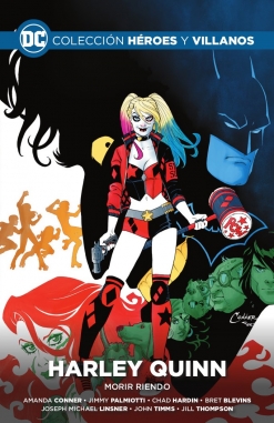 Colección Héroes y villanos #11. Harley Quinn: Morir riendo
