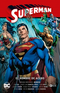 Superman Saga (BM Bendis) #1. El Hombre de Acero (Superman Saga - La saga de la Unidad Parte 1)