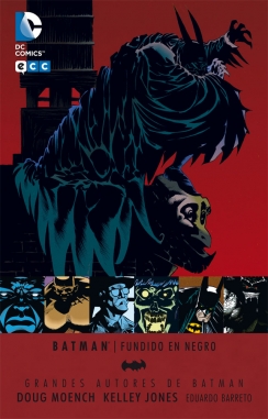 Grandes autores de Batman: Dough Moench y Kelley Jones #2. Fundido en negro
