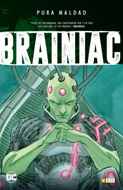 Pura maldad. Brainiac