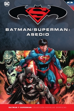 Batman y Superman - Colección Novelas Gráficas #75. Batman/Superman: Asedio