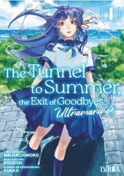 The tunnel to summer, the exit of goodbyes: Ultramarine #1