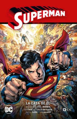 Superman Saga (BM Bendis) #3. La casa de El (Superman Saga - La saga de la Unidad Parte 3)