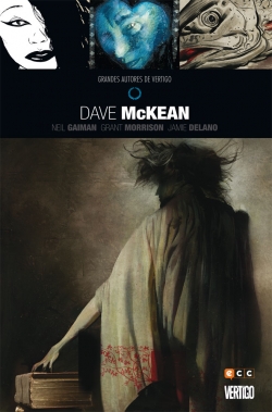 Grandes autores de Vertigo #1. Dave McKean