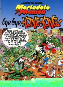 Mortadelo y Filemón #70. Bye bye,  Hong Kong!