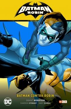 Batman y Robin Saga #2. Batman contra Robin (Batman Saga - Batman y Robin Parte 2)