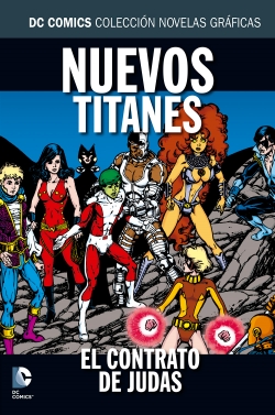 DC Comics: Colección Novelas Gráficas #26. Nuevos Titanes: El contrato de Judas