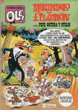 Mortadelo y Filemón con Pepe Gotera y Otilio #302. Aventuras locuelas
