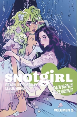 Snotgirl #2. California Screaming