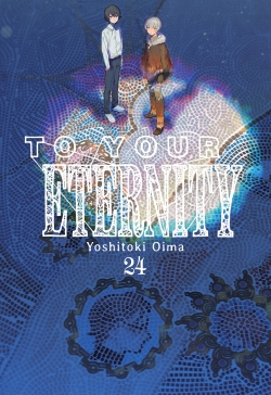 To your eternity #24