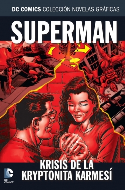DC Comics: Colección Novelas Gráficas #63. Krisis de la Kryptonita Karmesí
