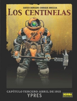 Los Centinelas #3. Abril de 1915: Ypres