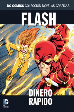 DC Comics: Colección Novelas Gráficas #99. Flash: Dinero rápido