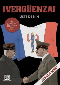 ¡Vergüenza! La grandeur touchée. París 1940 - 1944