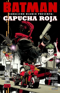 Batman: Caballero Blanco presenta - Capucha Roja #1