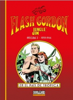 Flash Gordon y Jim de la Jungla. Páginas dominicales #2. En el país de Trópica