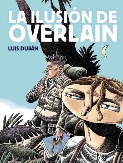 La ilusión de Overlain