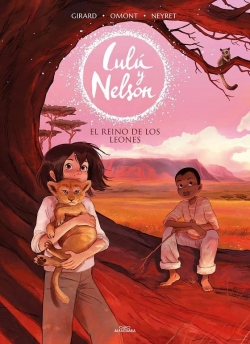 Lulu y Nelson #2. El reino de los leones