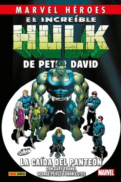 Marvel Héroes #123. El Increíble Hulk de Peter David 5. La caída del panteón