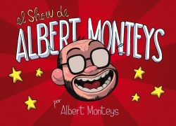 El show de Albert Monteys