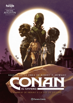 Conan: El cimmerio #6. Sombras de hierro a la luz de la luna