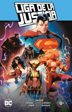 Liga de la Justicia Saga #1. La Totalidad (LJ Saga – La Totalidad Parte 2)