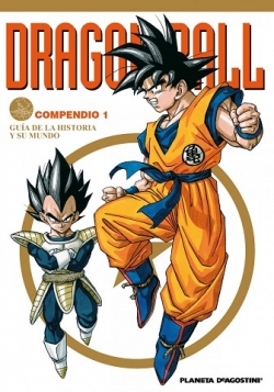 Dragon Ball Compendio #1.  Guia de la historia y su mundo
