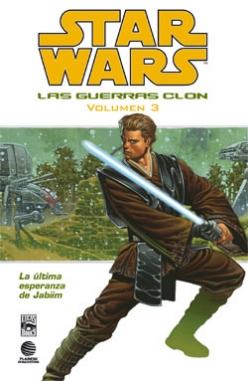 Star Wars: Las guerras clon #3. La última esperanza de Jabiim