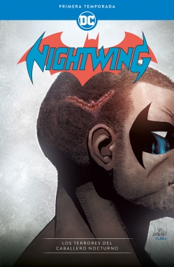 Nightwing Temporada #1. Los terrores del Caballero Nocturno