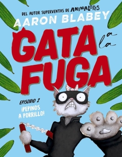 Gata a la fuga #2. ¡Pepinos a porrillo!