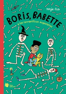 Boris, Babette y los terroríficos esqueletos