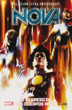 Colección Extra Superhéroes #67. Nova 2. El regreso de los Cuerpos Nova