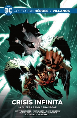 Colección Héroes y villanos #32. Crisis infinita: La guerra Rann/Thanagar